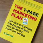 Allan Dib - The 1-Page Marketing Plan - Shoot 4 The Moon Ltd